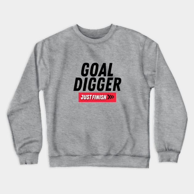 The Goal Digger Collection Crewneck Sweatshirt by The PE Spot Shop